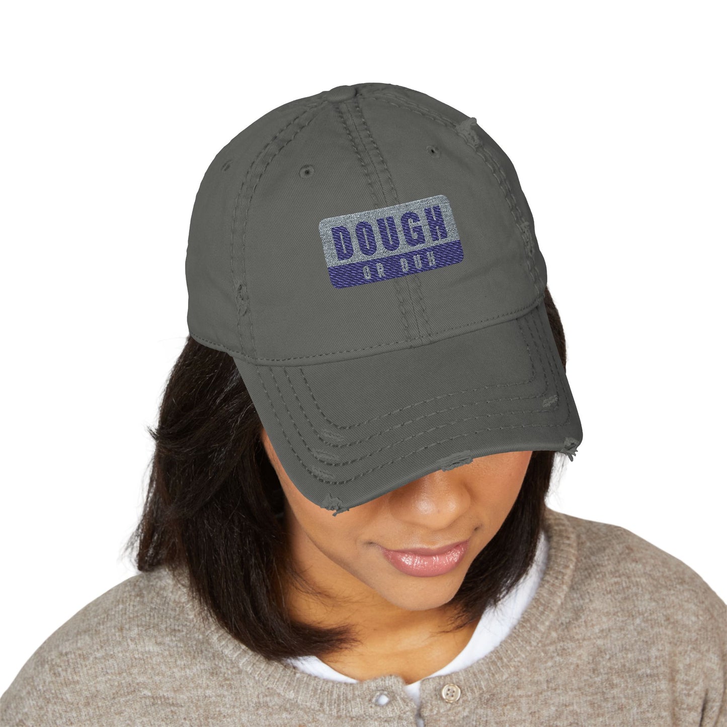 "Dough or Duh" Casual Cap Distressed Dad Hat - Embroidered